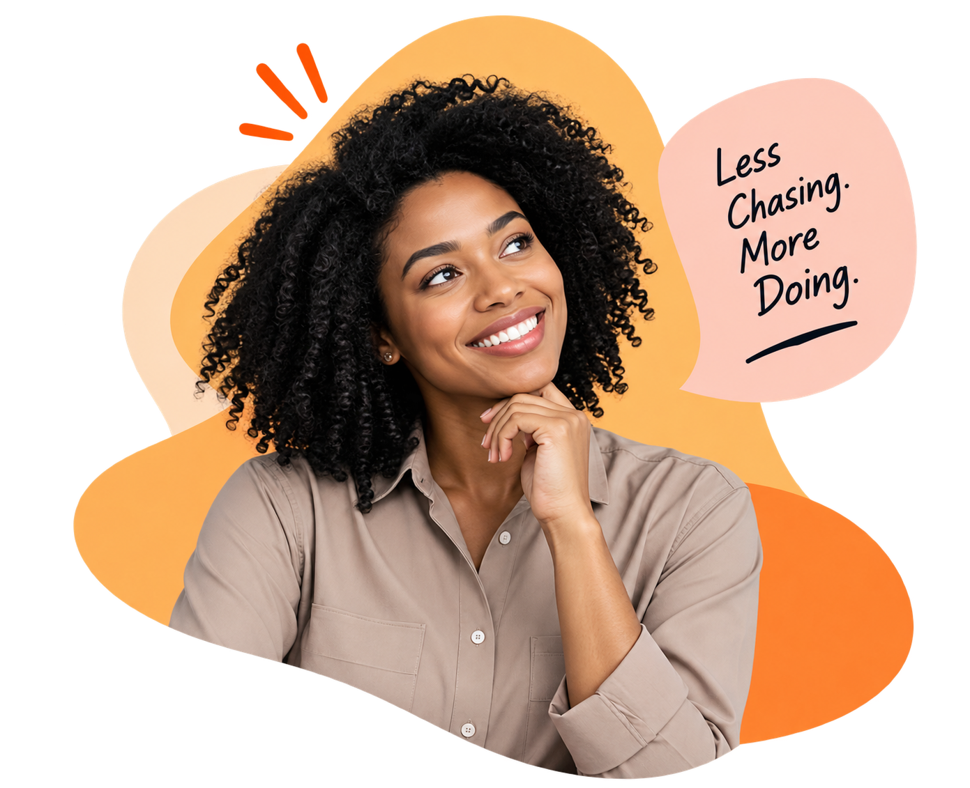 Less chasing more doing